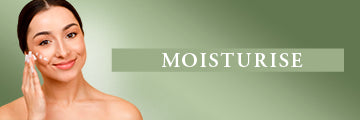 Moisturise